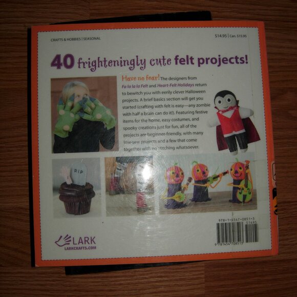 Felt-o-ween: 40 Scary-Cute Projects to Celebrate Halloween Paperback - Picture 2 of 3